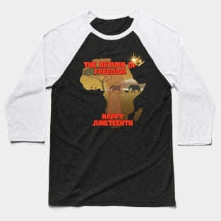 Happy Juneteenth! Baseball T-Shirt